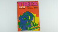 Trix 2 Kataloge 1972 H0 + 1973/74 Ges.